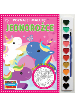 Poznaję i maluję Jednorożce