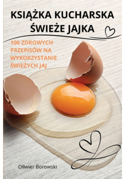 Książka Kucharska Świeże Jajka
