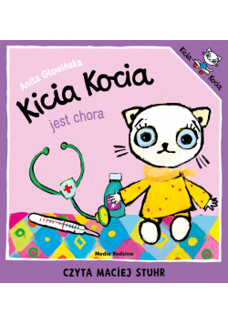 Kicia Kocia jest chora