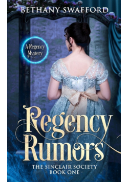 Regency Rumors