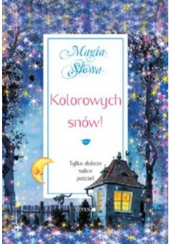 Kolorowych snów!