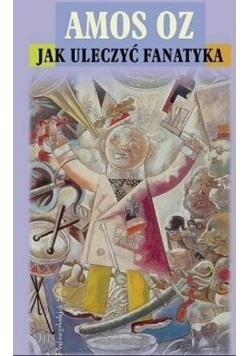 Jak uleczyć fanatyka