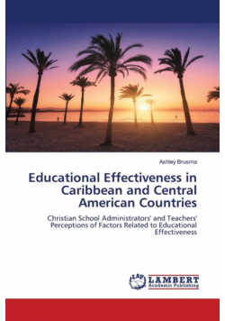 Educational Effectiveness in Caribbean and Central American Countries