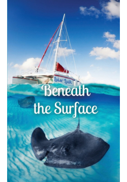 Beneath the Surface