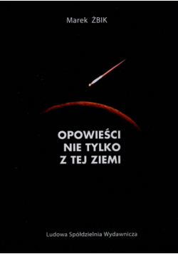 Opowieści nie tylko z tej ziemi