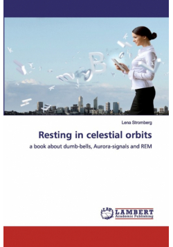 Resting in celestial orbits