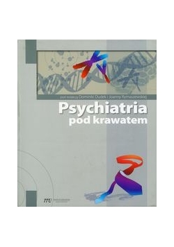 Psychiatria pod krawatem