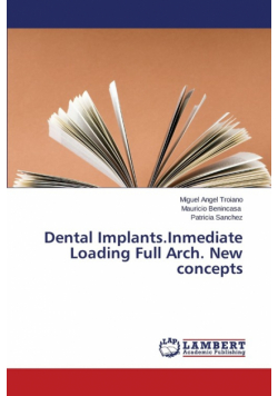 Dental Implants.Inmediate Loading Full Arch. New Concepts
