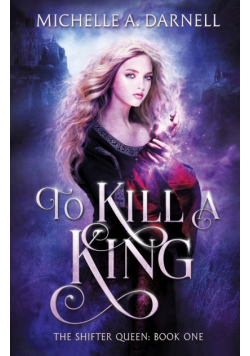 To Kill a King