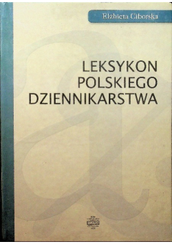 Leksykon polskiego dziennikarstwa