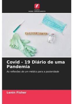 Covid - 19 Diário de uma Pandemia
