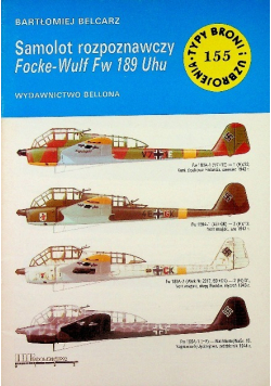 Typy broni i uzbrojenia 155 Samolot rozpoznawczy Focke Wulf Fw 189 Uhu