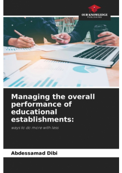 Managing the overall performance of educational establishments