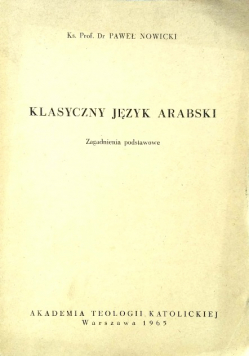 Klasyczny język arabski Zagadnienia podstawowe