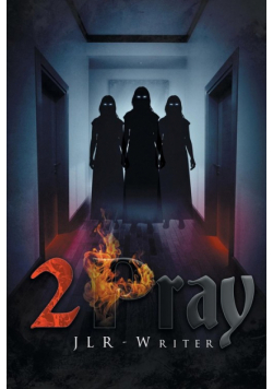 2 Pray