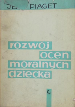 Rozwój ocen moralnych dziecka