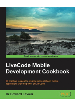 Livecode Mobile Development Cookbook