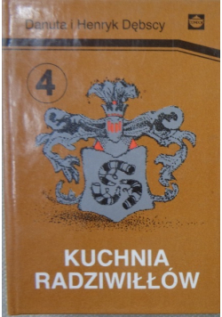 Kuchnia Radziwiłłów Tom 4