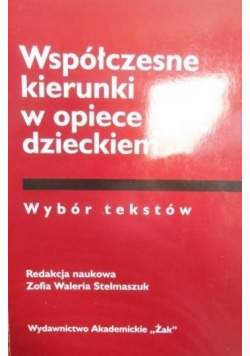 Współczesne kierunki w opiece nad dzieckiem