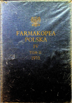 Farmakopea Polska IV Tom II