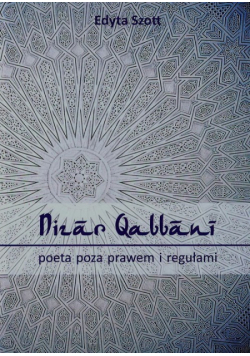 Nizar Qabbani poeta poza prawem i regułami