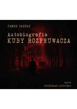 Autobiografia Kuby Rozpruwacza Audiobook