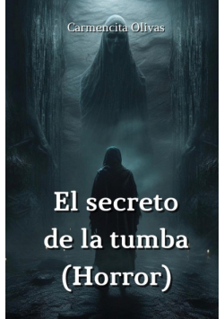 El secreto  de la tumba (Horror)