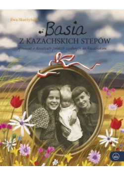 Basia z kazachskich stepów
