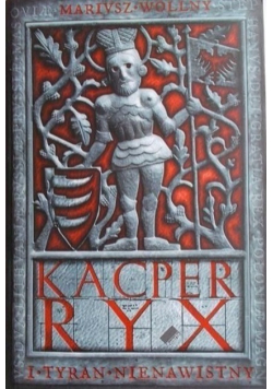 Kacper Ryx i Tyran Nienawistny