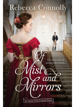 Of Mist and Mirrors