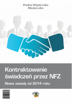 Kontraktowanie świadczeń przez NFZ