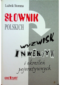 Słownik polskich wyzwisk inwektyw i określeń