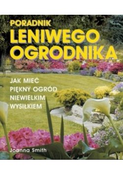 Poradnik leniwego ogrodnika