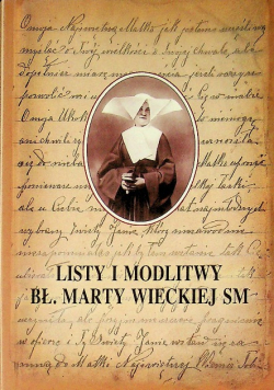 Listy i modlitwy bł marty wieckiej