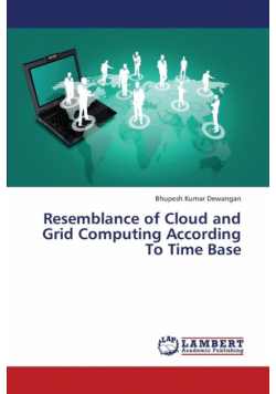 Resemblance of Cloud and Grid Computing According To Time Base