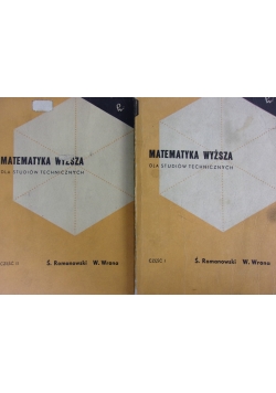 Matematyka wyższa dla studiów techniczanych, tom I.II