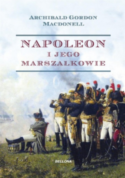 Napoleon i jego marszałkowie