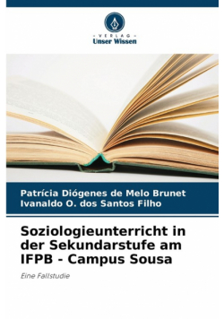 Soziologieunterricht in der Sekundarstufe am IFPB - Campus Sousa