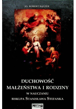 Duchowość Małżeństwa i Rodziny