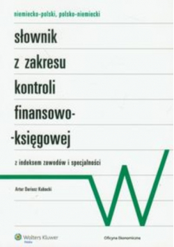 Słownik z zakresu kontroli finansowo-księgowej niemiecko-polski polsko-niemiecki