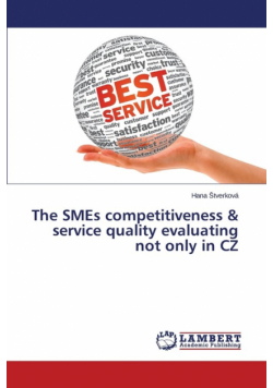 The Smes Competitiveness & Service Quality Evaluating Not Only in Cz