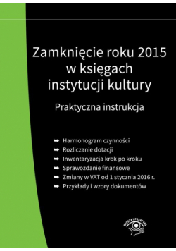 Magdziarz Grzegorz - Zamknięcie roku 2015 w księgach instytucji kultury