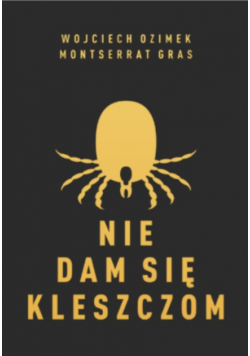 Nie dam się kleszczom