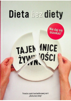 Tajemnice żywności Dieta bez diety