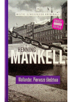 Mistrz szwedzkiego krym. T.24 Wallander...