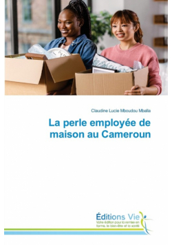La perle employée de maison au Cameroun