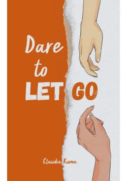 Dare to Let Go
