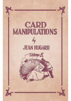 Card Manipulations - Volume 5