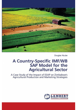 A Country-Specific IMF/WB SAP Model for the Agricultural Sector