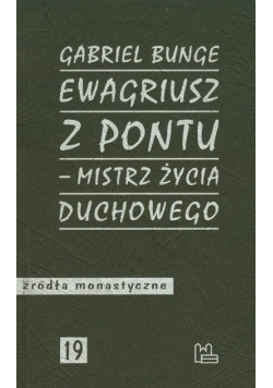 Ewargiusz z Pontu mistrz życia duchowego